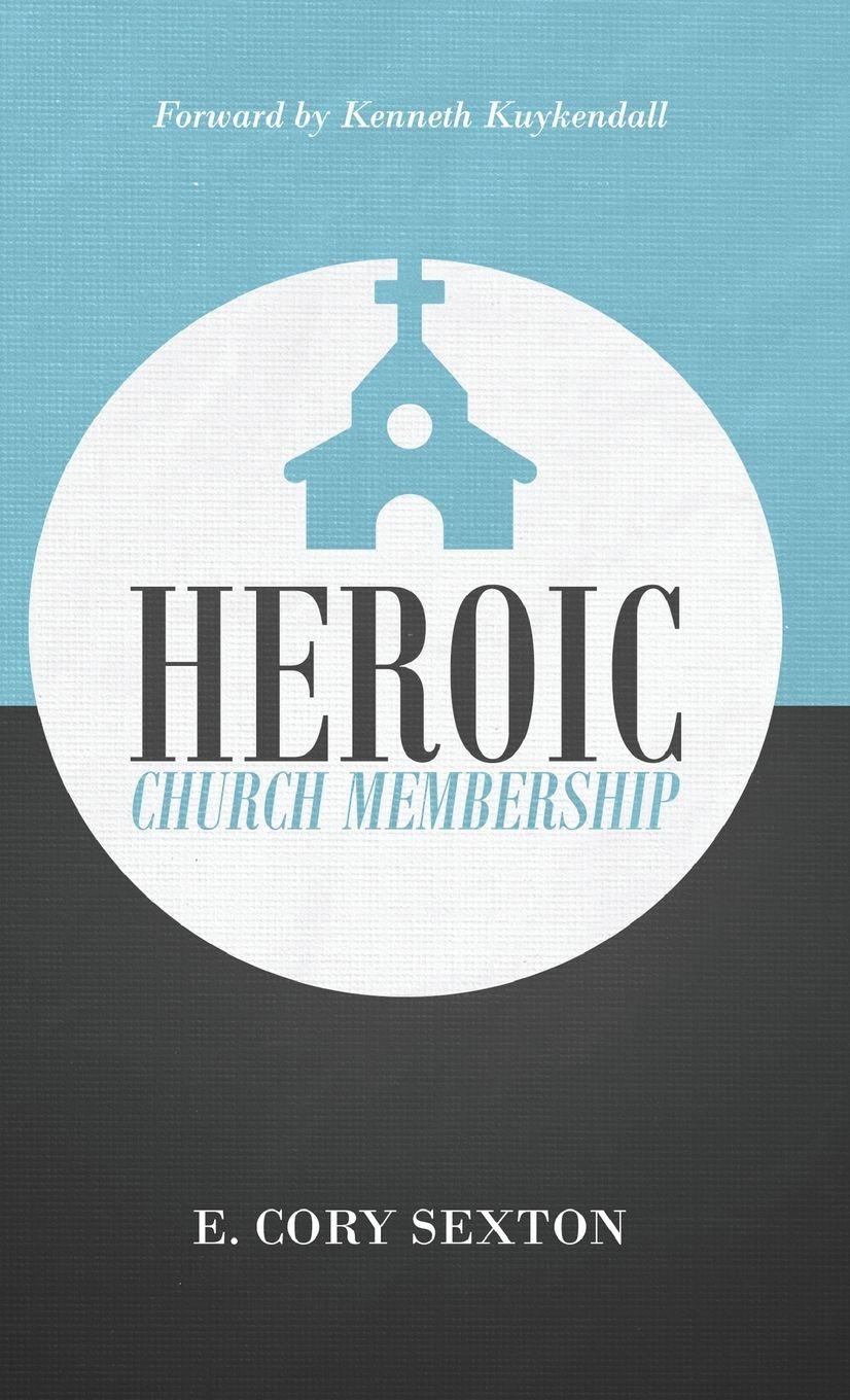Vorderes Coverbild Heroic Church Membership