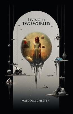 Vorderes Coverbild Living In Two Worlds