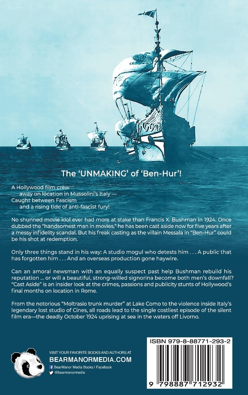 Rückseitencover Cast Aside - With Bushman at the Unmaking of 'Ben-Hur' in Italy (hardback)