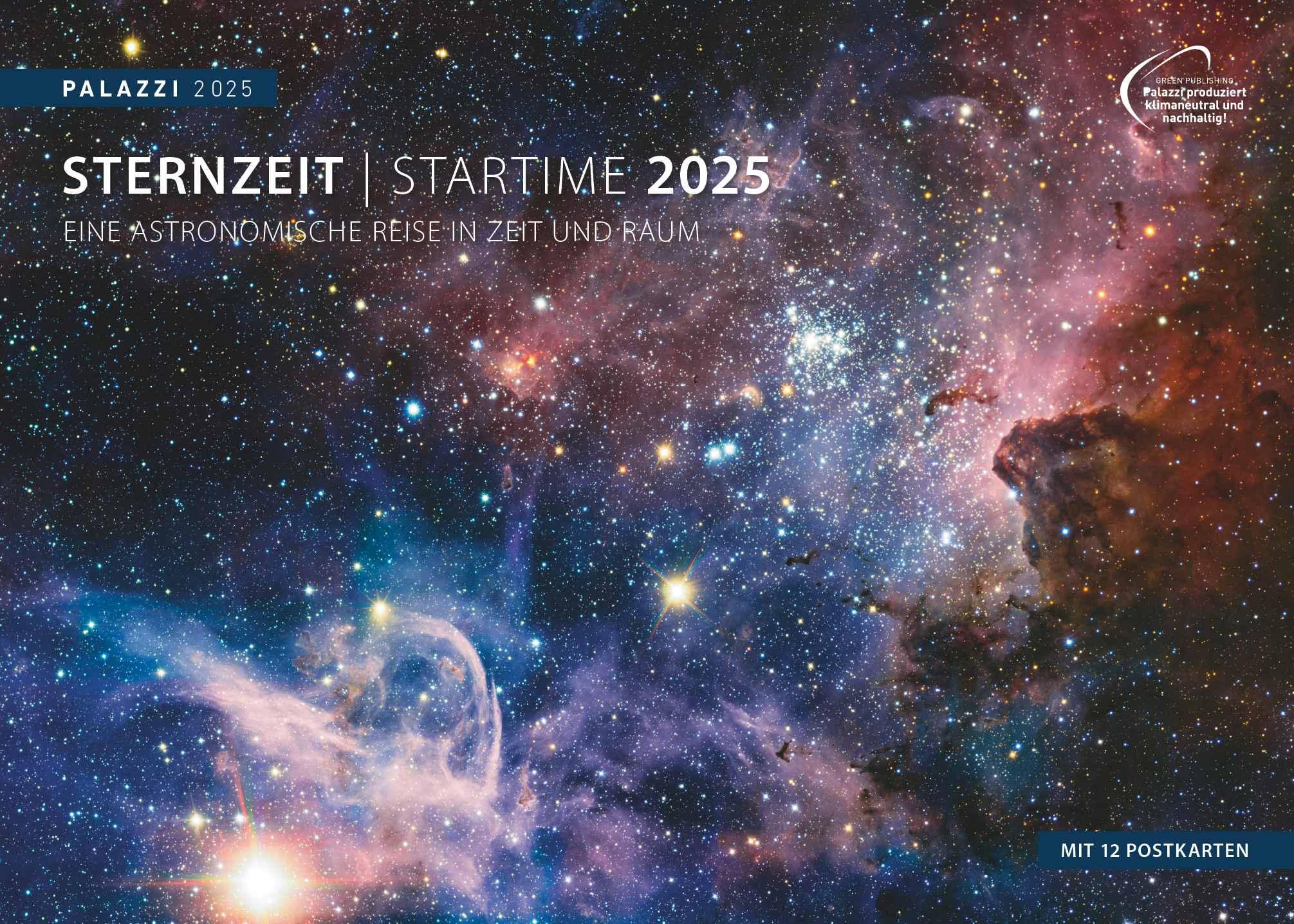 Vorderes Coverbild PALAZZI - Sternzeit 2025 Wandkalender, 70x50cm, Posterkalender mit brillanten Aufnahmen aus unserem Universum, eine astronomische Reise in Zeit und Raum, Textinfos, internationales Kalendarium
