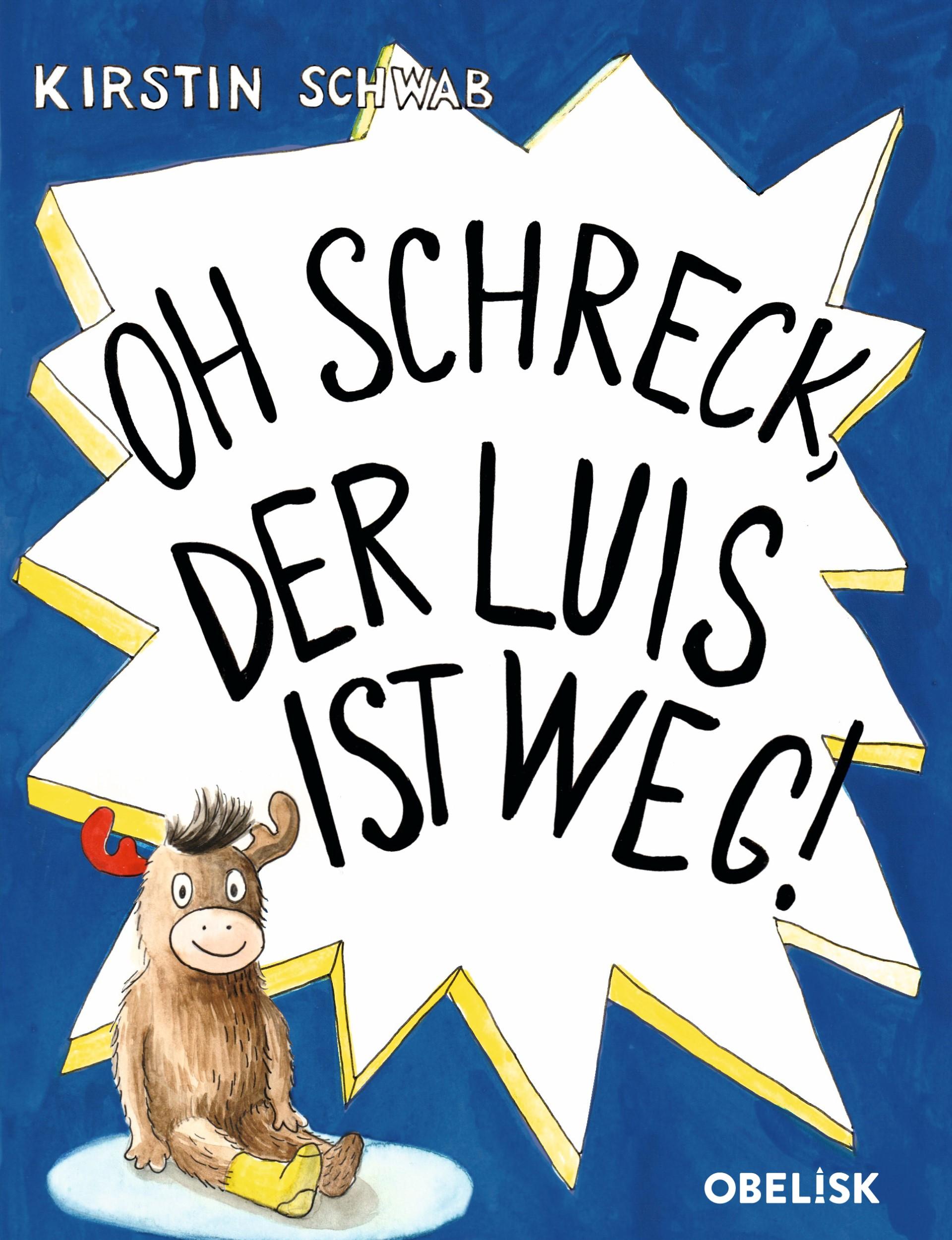Vorderes Coverbild Oh Schreck, der Luis ist weg!
