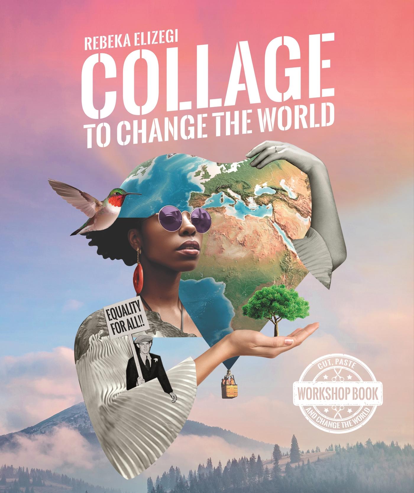 Vorderes Coverbild Collage to Change the World
