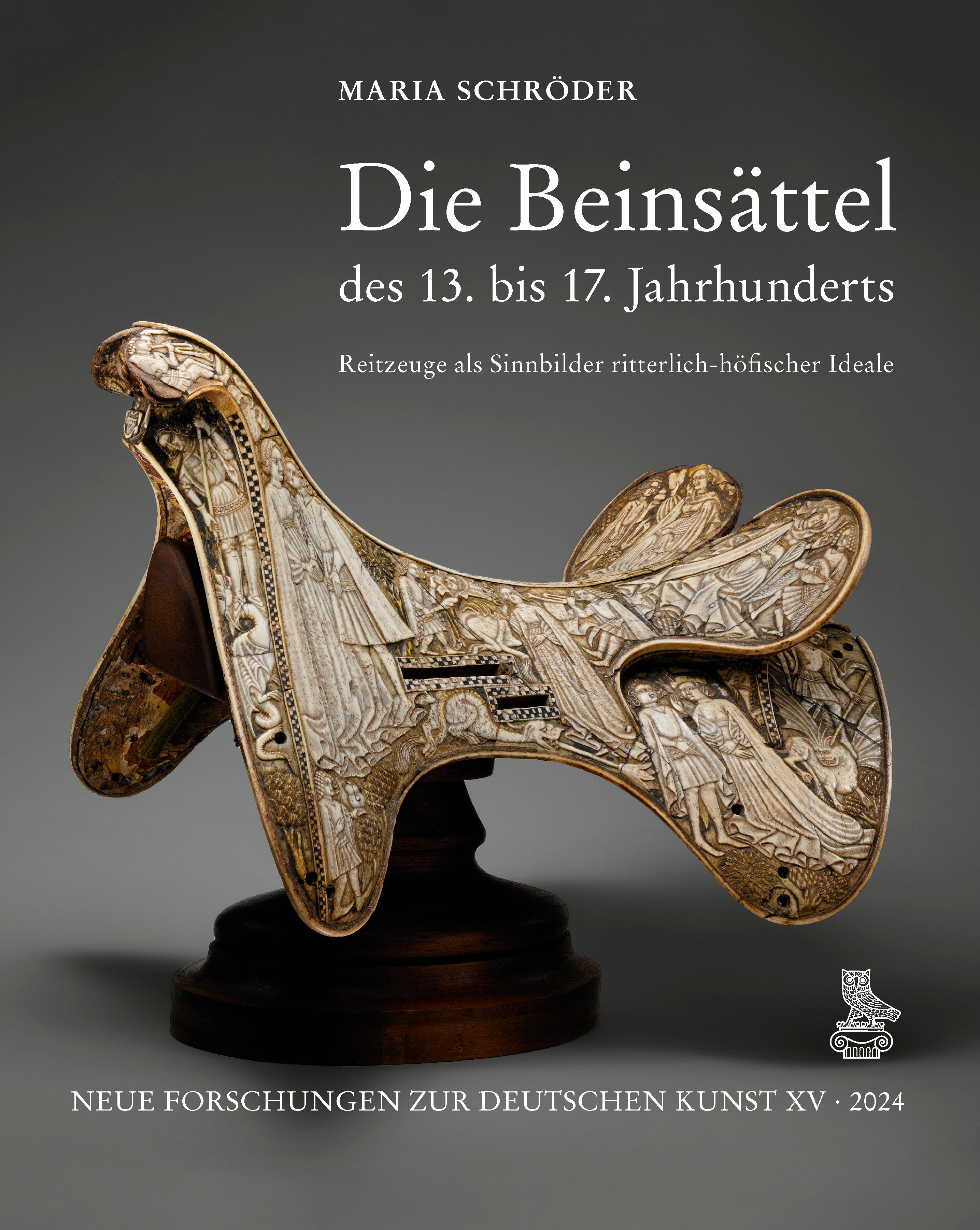 Vorderes Coverbild Die Beinsättel des 13. bis 17. Jahrhunderts