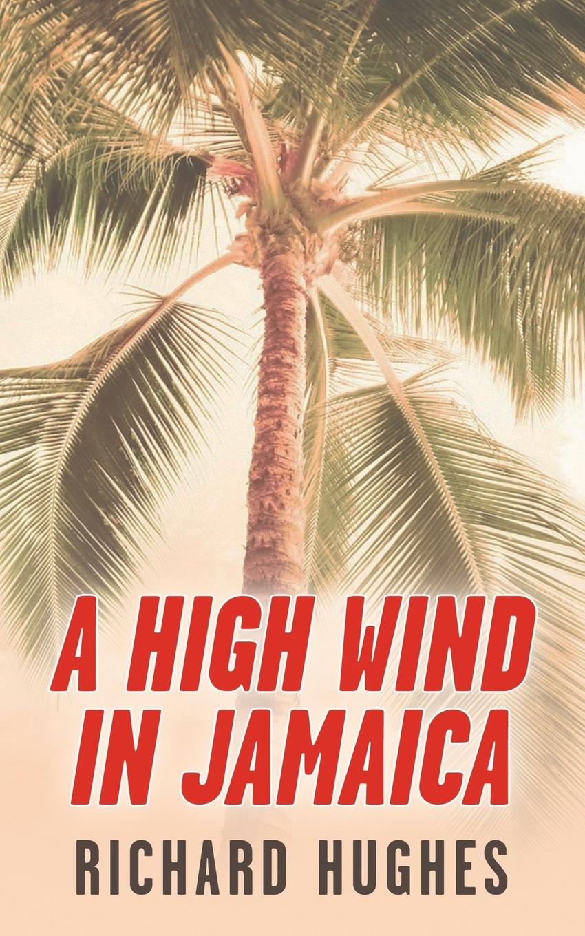 Vorderes Coverbild A High Wind in Jamaica