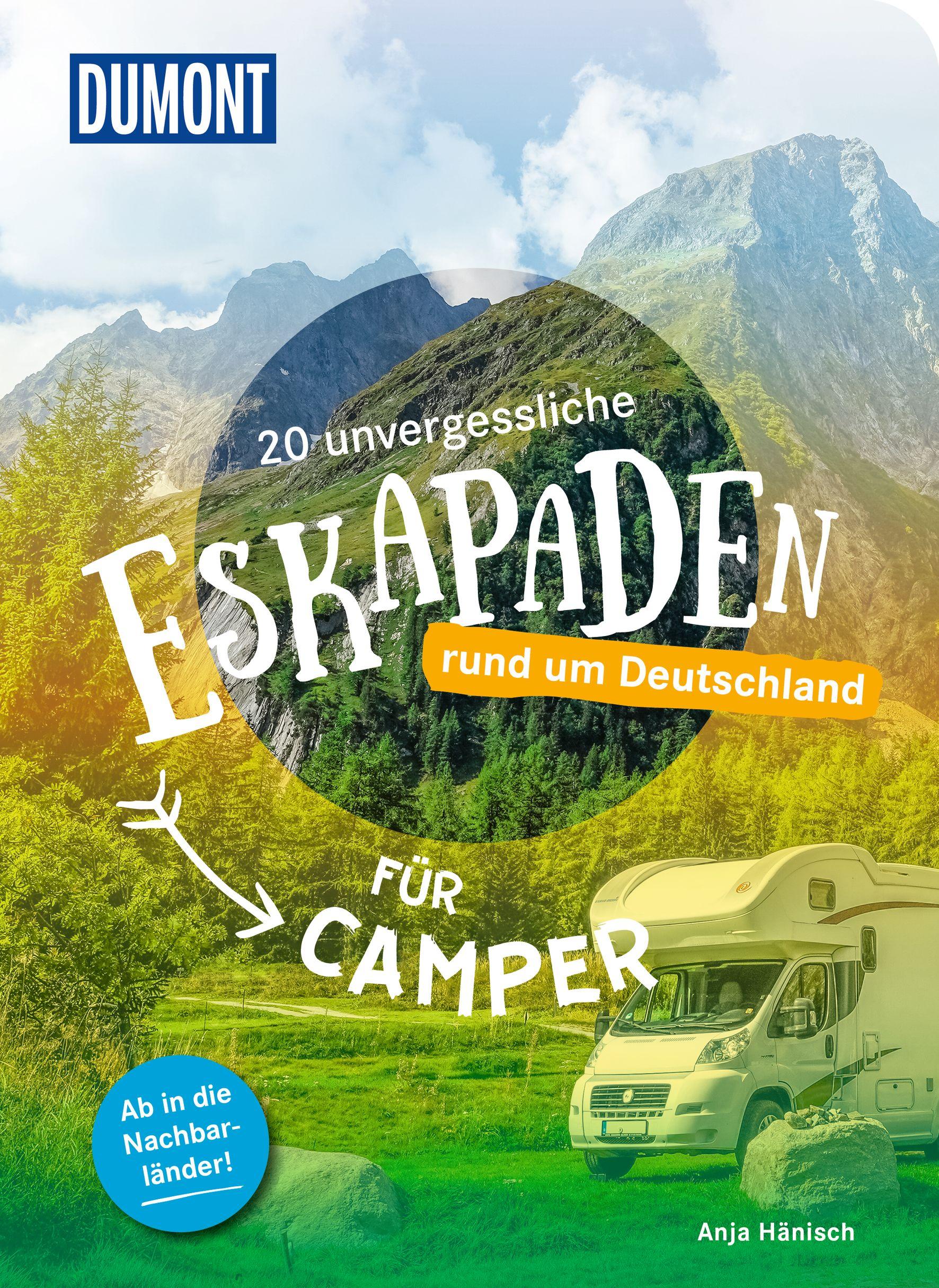 Vorderes Coverbild 20 unvergessliche Eskapaden rund um Deutschland - Für Camper