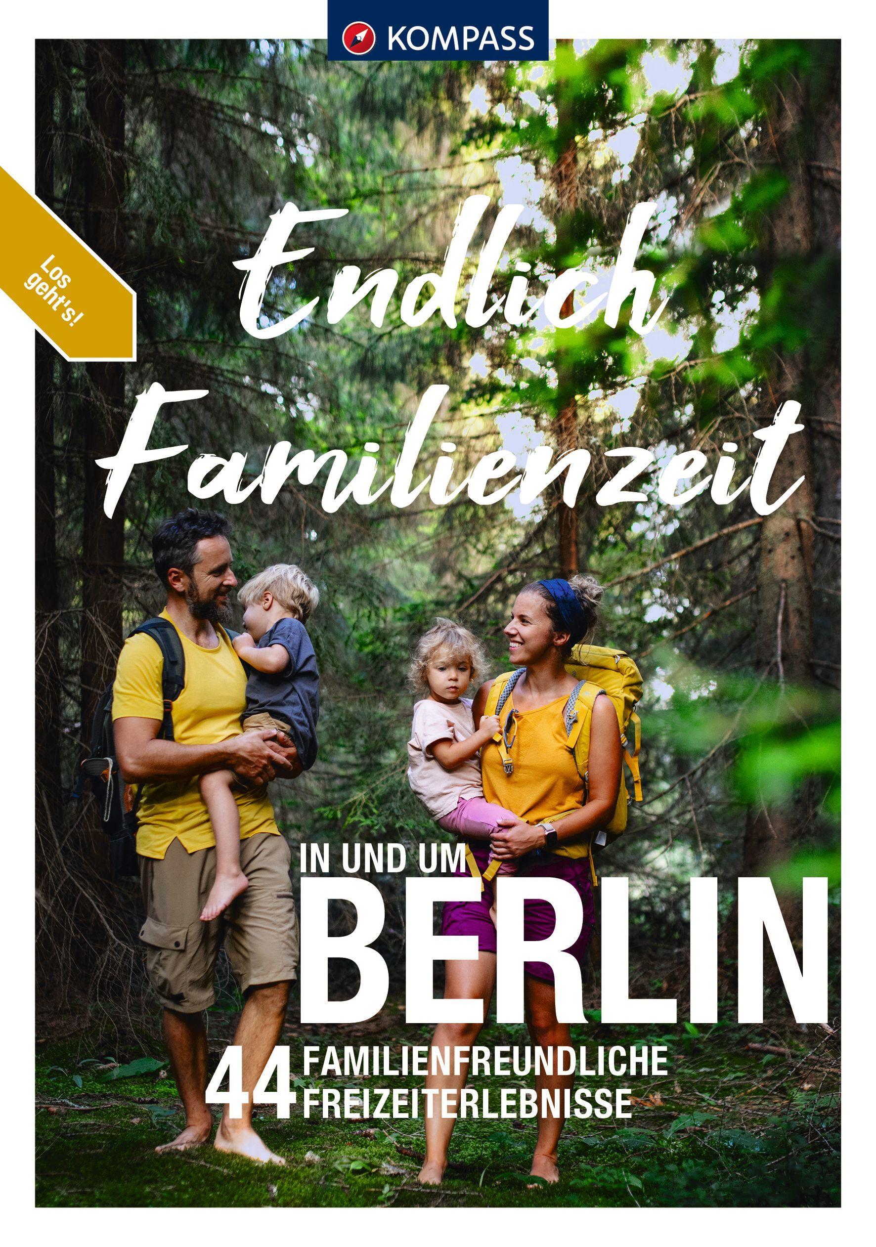 Vorderes Coverbild KOMPASS Endlich Familienzeit - in und um Berlin