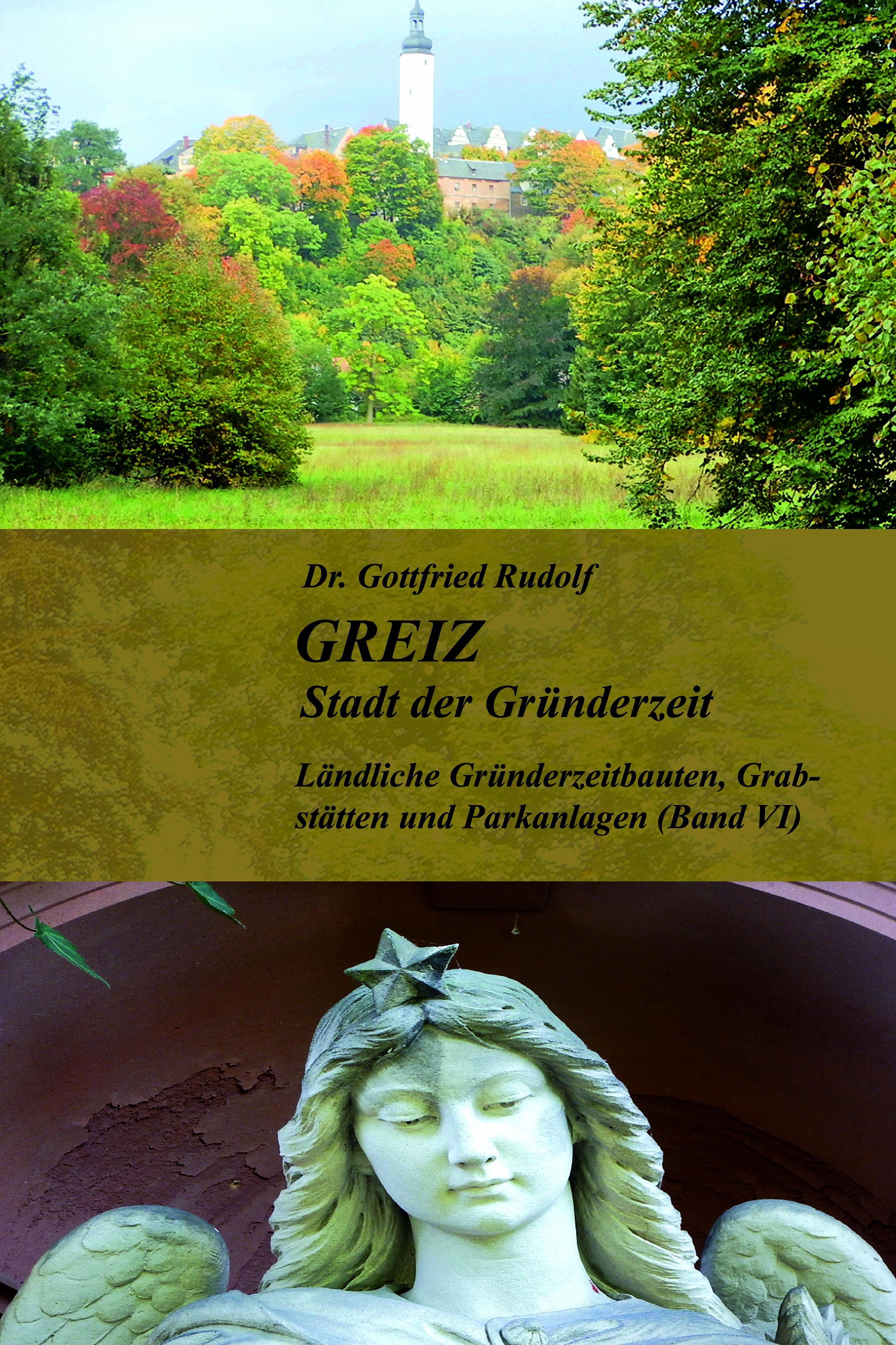 Vorderes Coverbild GREIZ - Stadt der Gründerzeit - Band VI