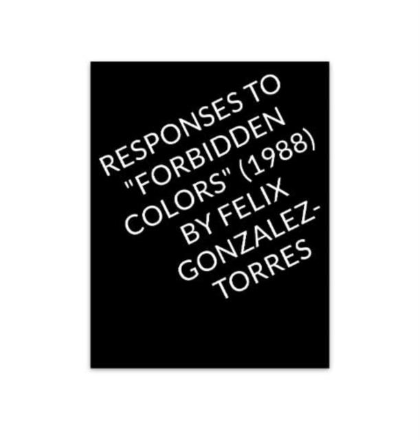 Vorderes Coverbild Responses to "Forbidden Colors" by Felix Gonzalez-Torres