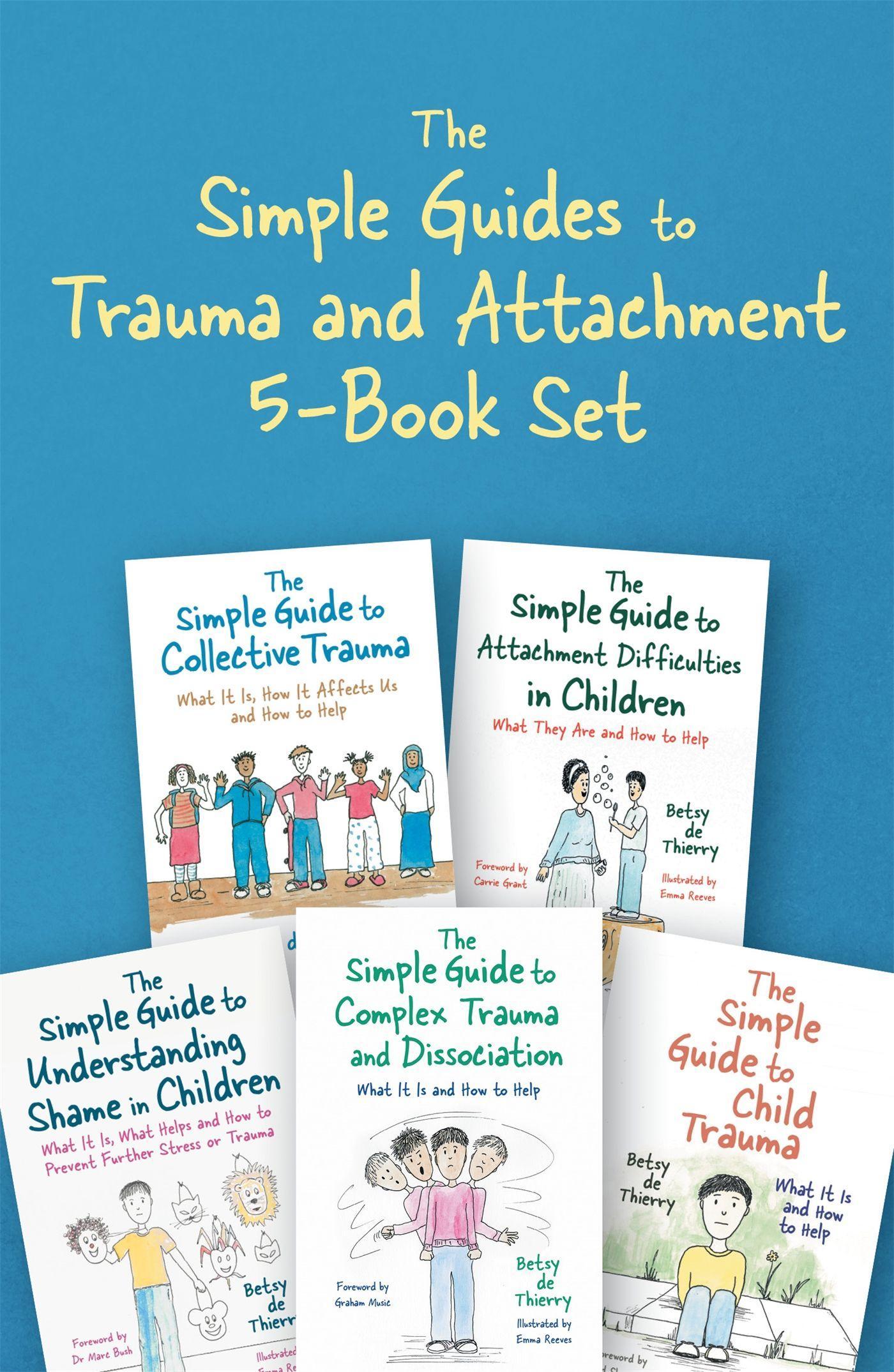 Vorderes Coverbild The Simple Guides to Trauma and Attachment 5-Book Set