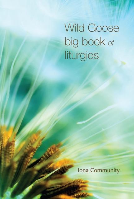 Vorderes Coverbild Wild Goose Big Book of Liturgies