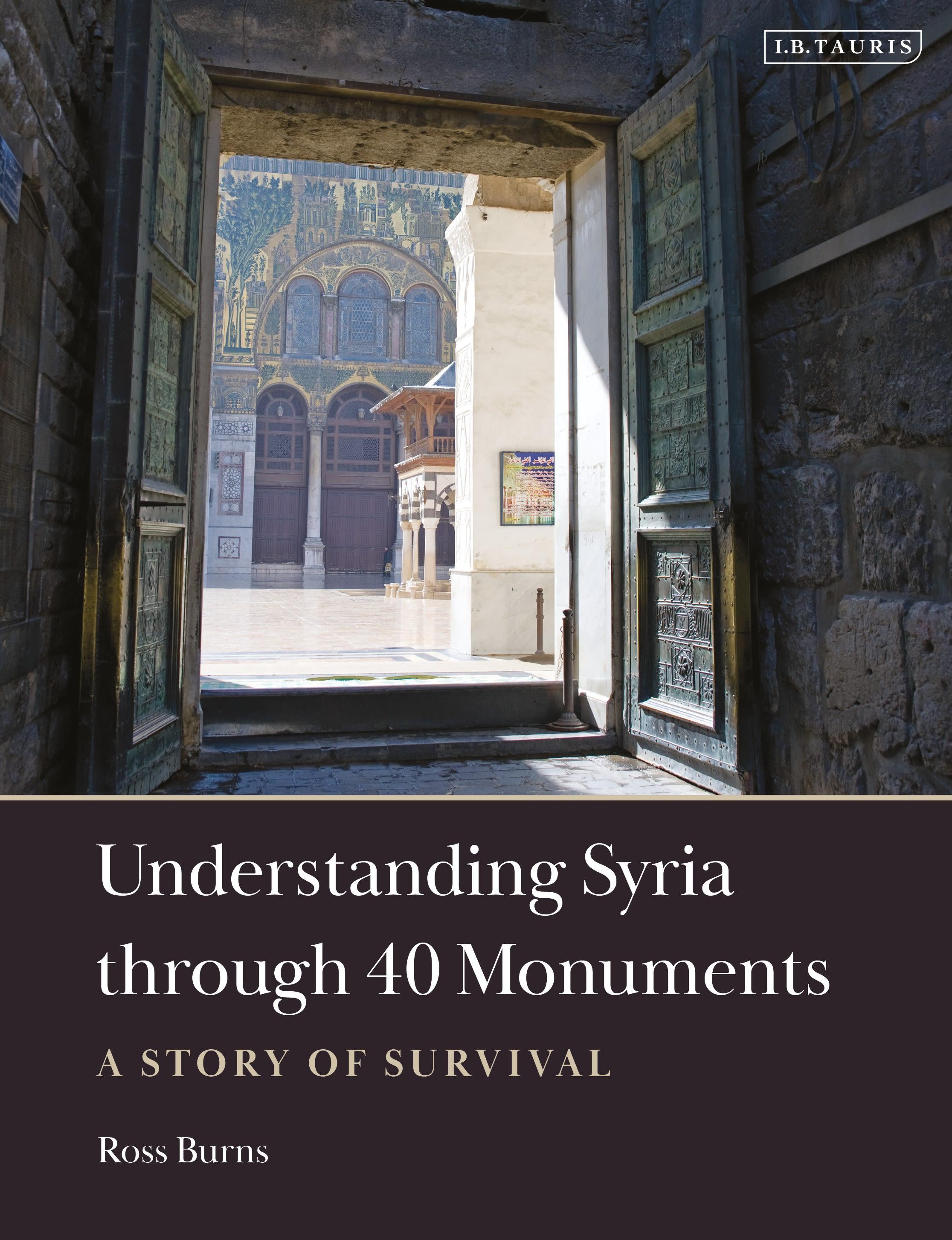 Vorderes Coverbild Understanding Syria Through 40 Monuments