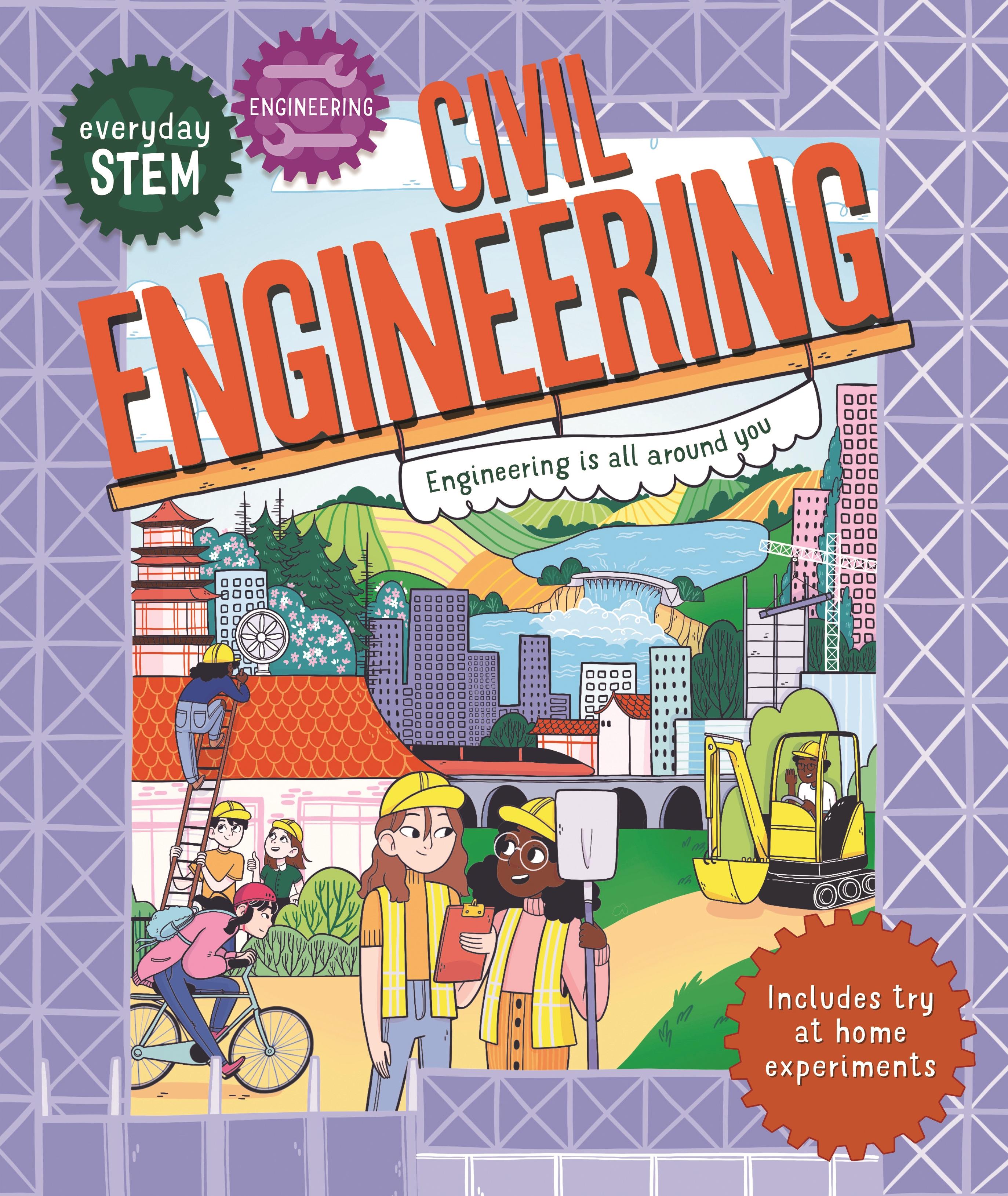 Vorderes Coverbild Everyday Stem Engineering--Civil Engineering