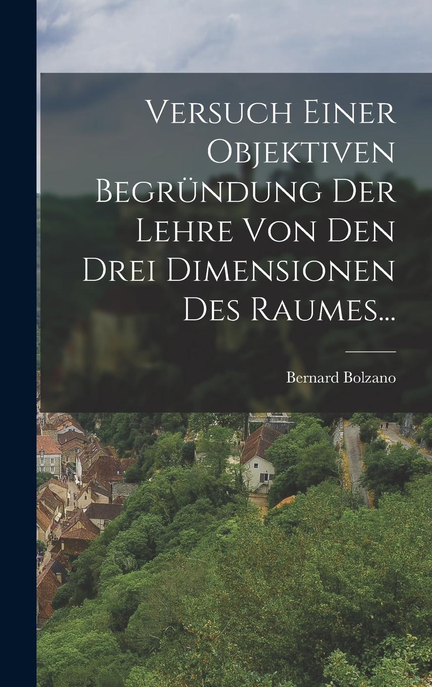 Vorderes Coverbild Versuch Einer Objektiven Begründung der Lehre von den Drei Dimensionen des Raumes...