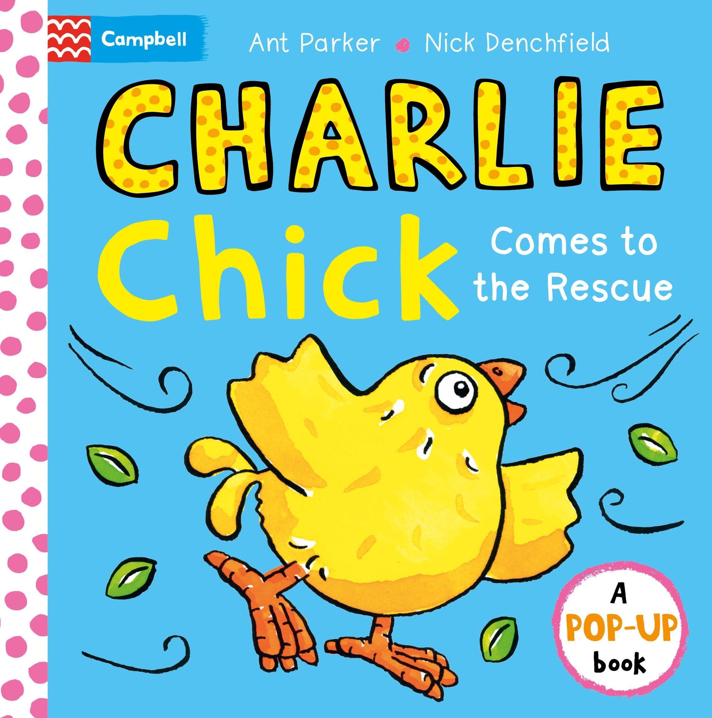 Vorderes Coverbild Charlie Chick Comes to the Rescue! Pop-Up Book