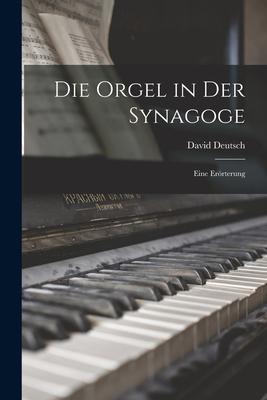 Vorderes Coverbild Die Orgel in Der Synagoge