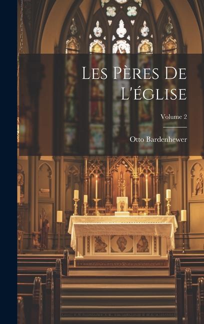 Vorderes Coverbild Les Pères De L'église; Volume 2