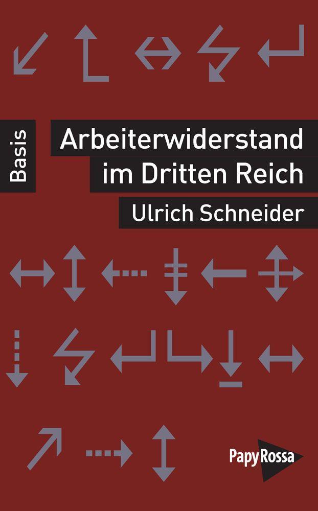 Vorderes Coverbild Arbeiterwiderstand im Dritten Reich