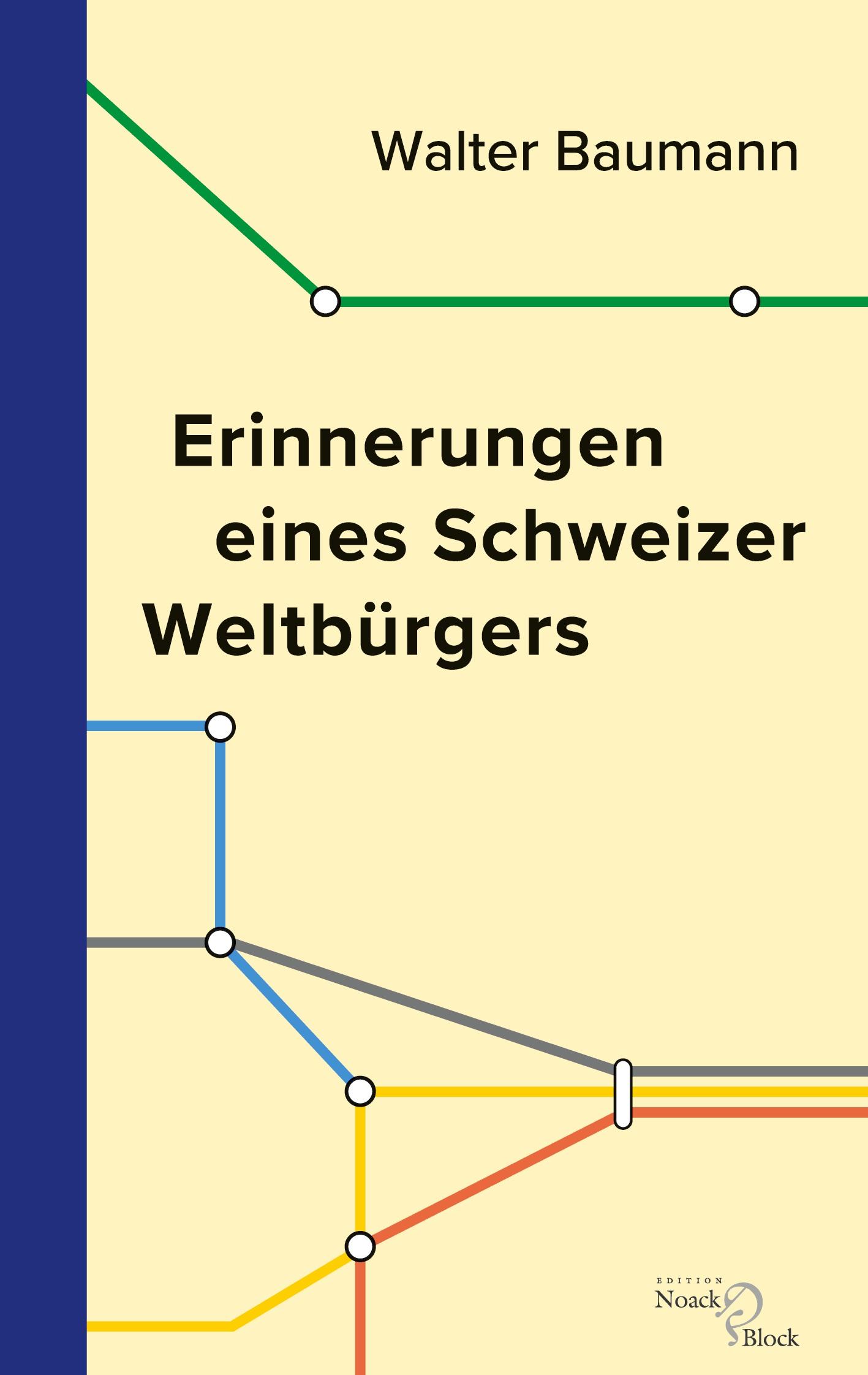 Vorderes Coverbild Erinnerungen eines Schweizer Weltbürgers