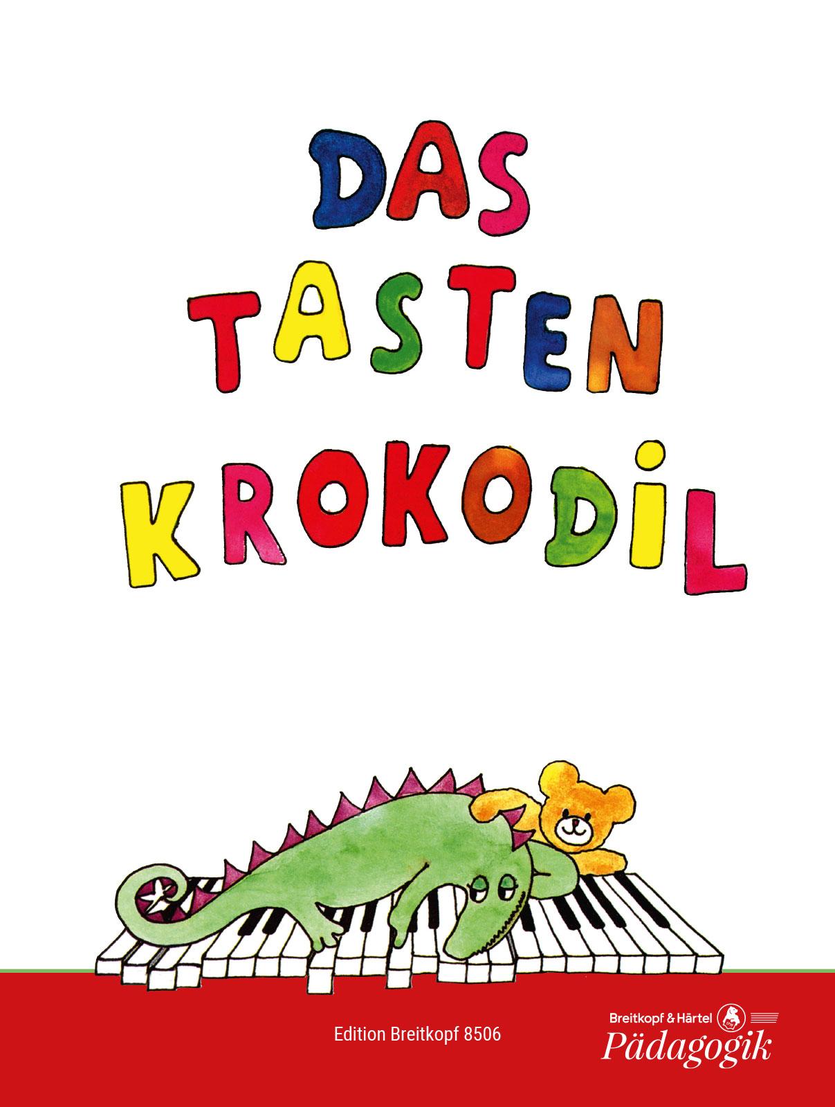 Vorderes Coverbild Das Tastenkrokodil - Leichte Klavierstücke