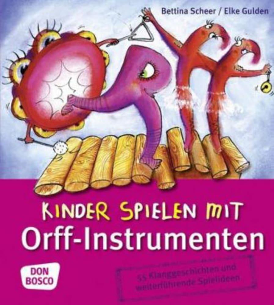 Vorderes Coverbild Kinder spielen mit Orff-Instrumenten
