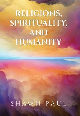 Vorderes Coverbild Religions, Spirituality, and Humanity