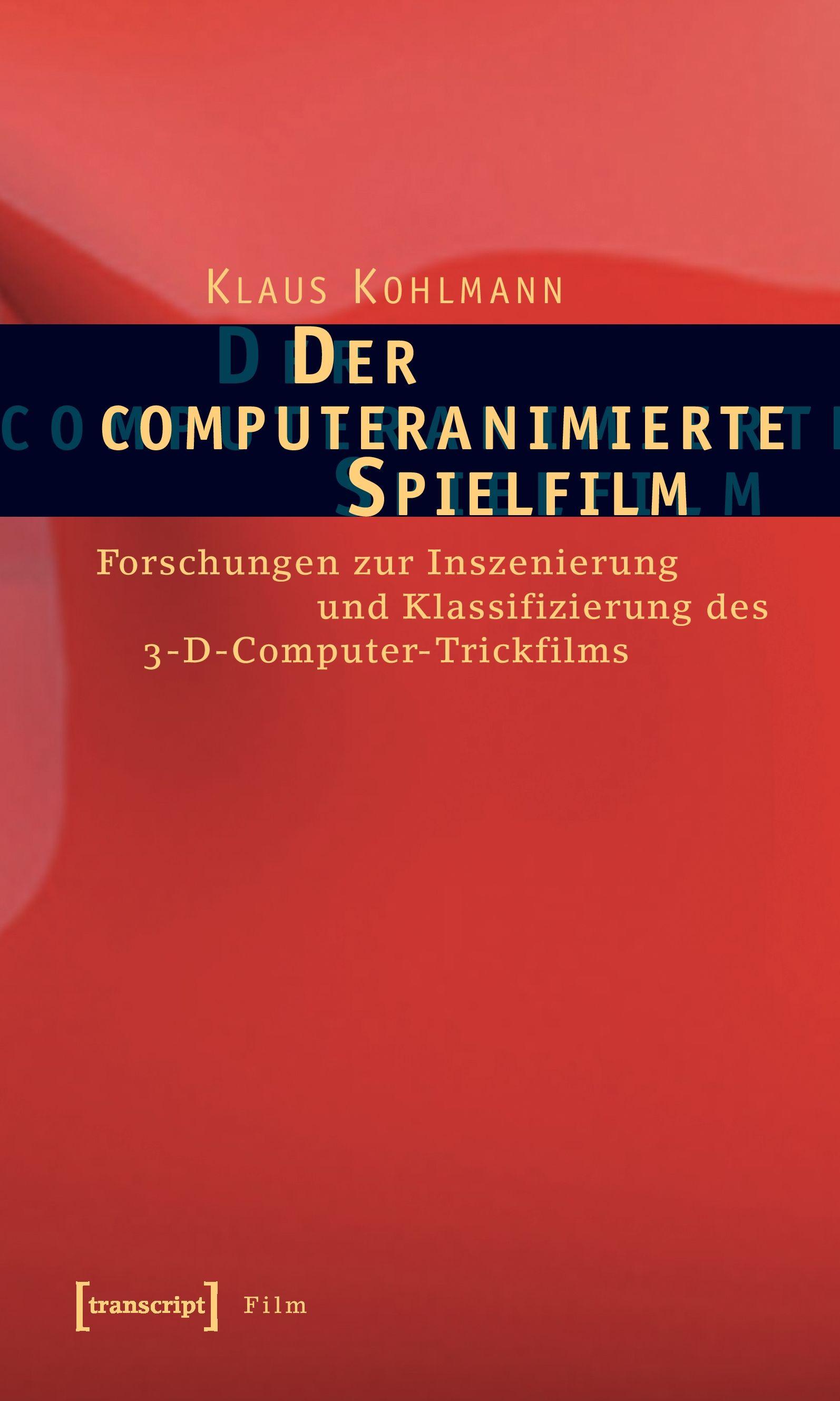 Vorderes Coverbild Der computeranimierte Spielfilm