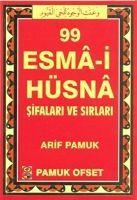Vorderes Coverbild 99 Esma-i Hüsna Sifalari ve Sirlari