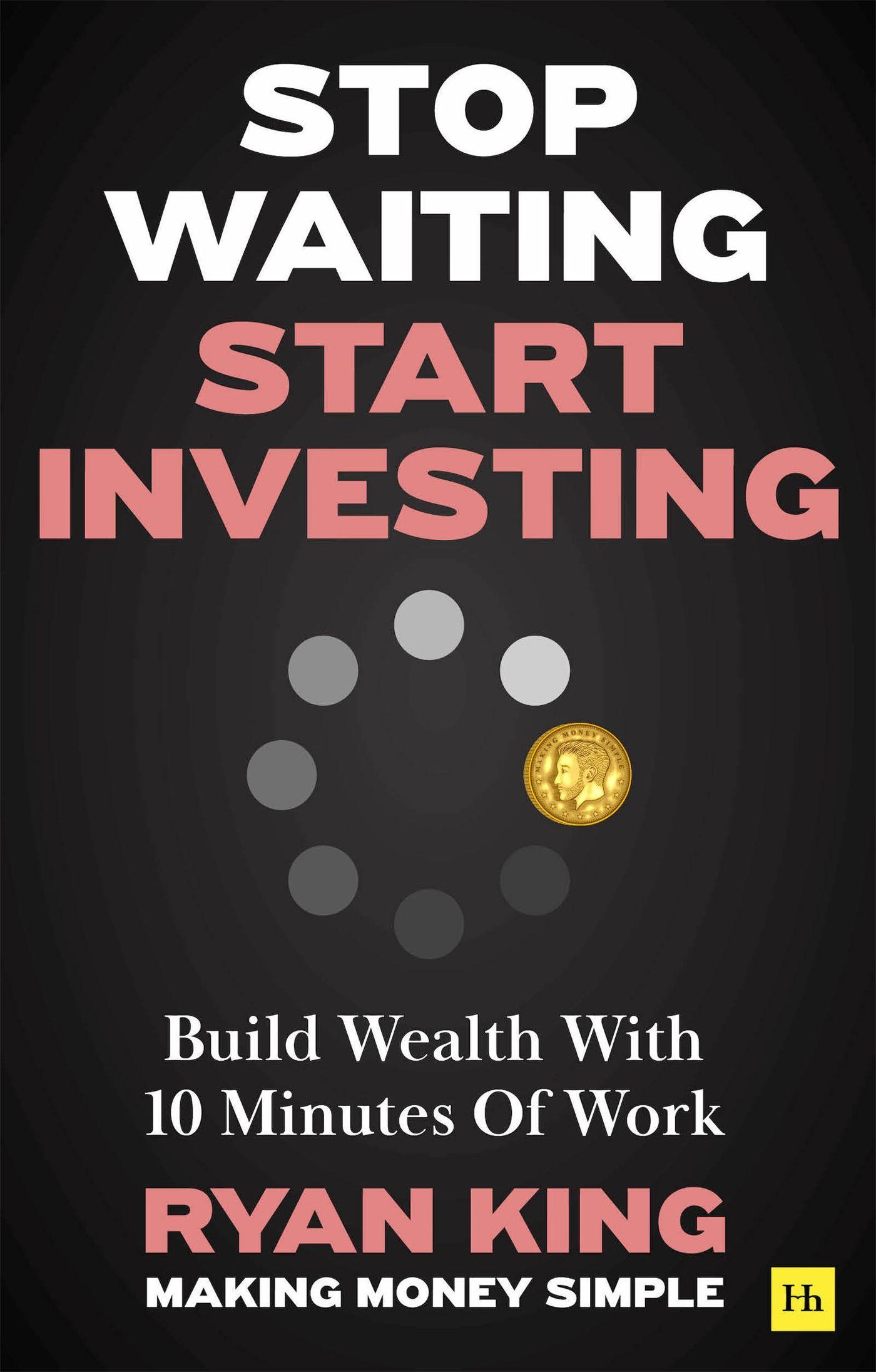 Vorderes Coverbild Stop Waiting, Start Investing