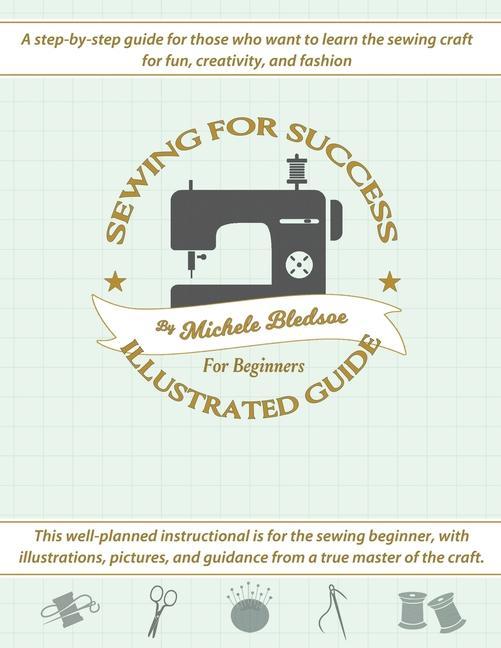 Vorderes Coverbild Sewing for Success An Illustrated Guide for Beginners