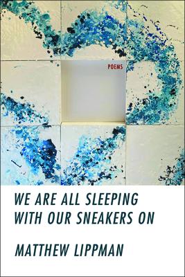 Vorderes Coverbild We Are All Sleeping with Our Sneakers on