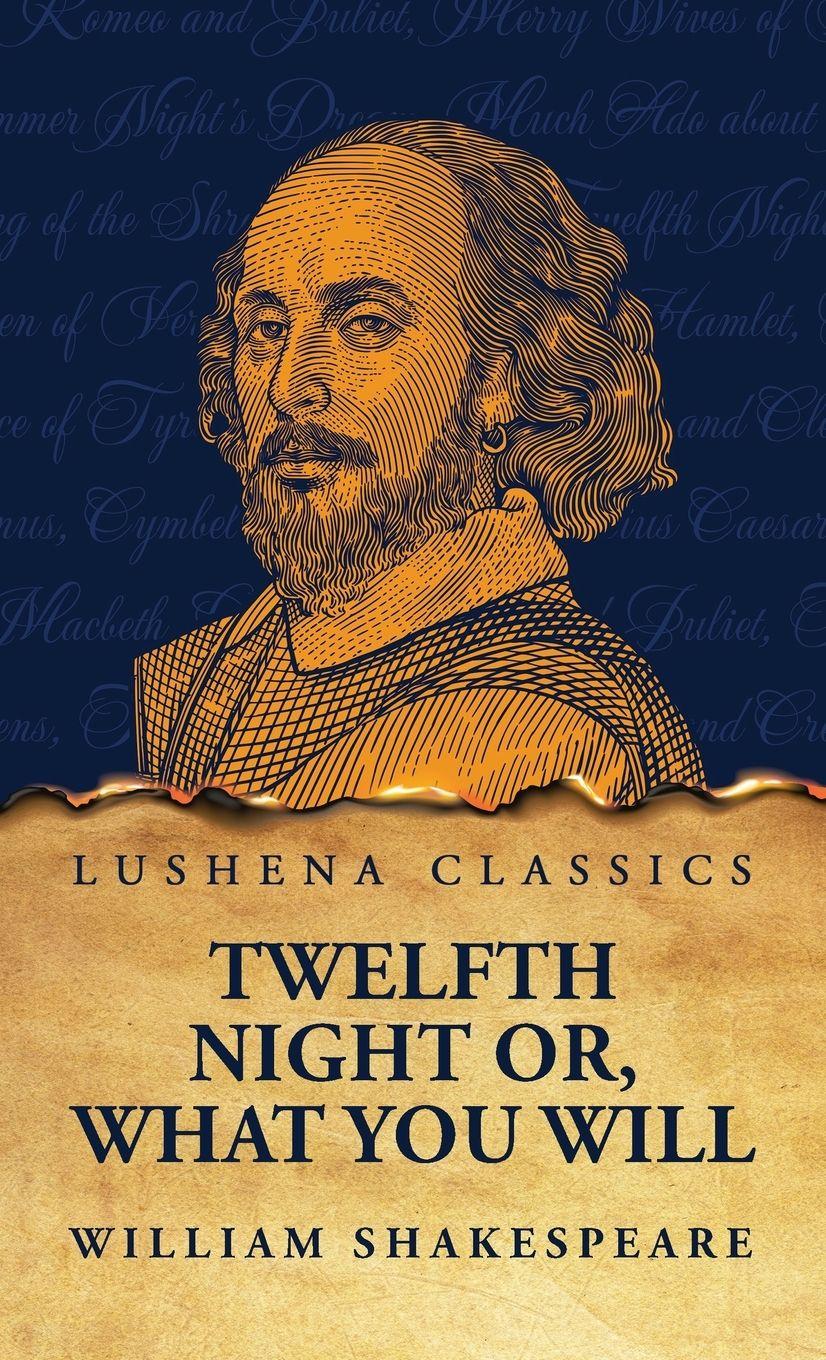 Vorderes Coverbild Twelfth Night Or, What You Will