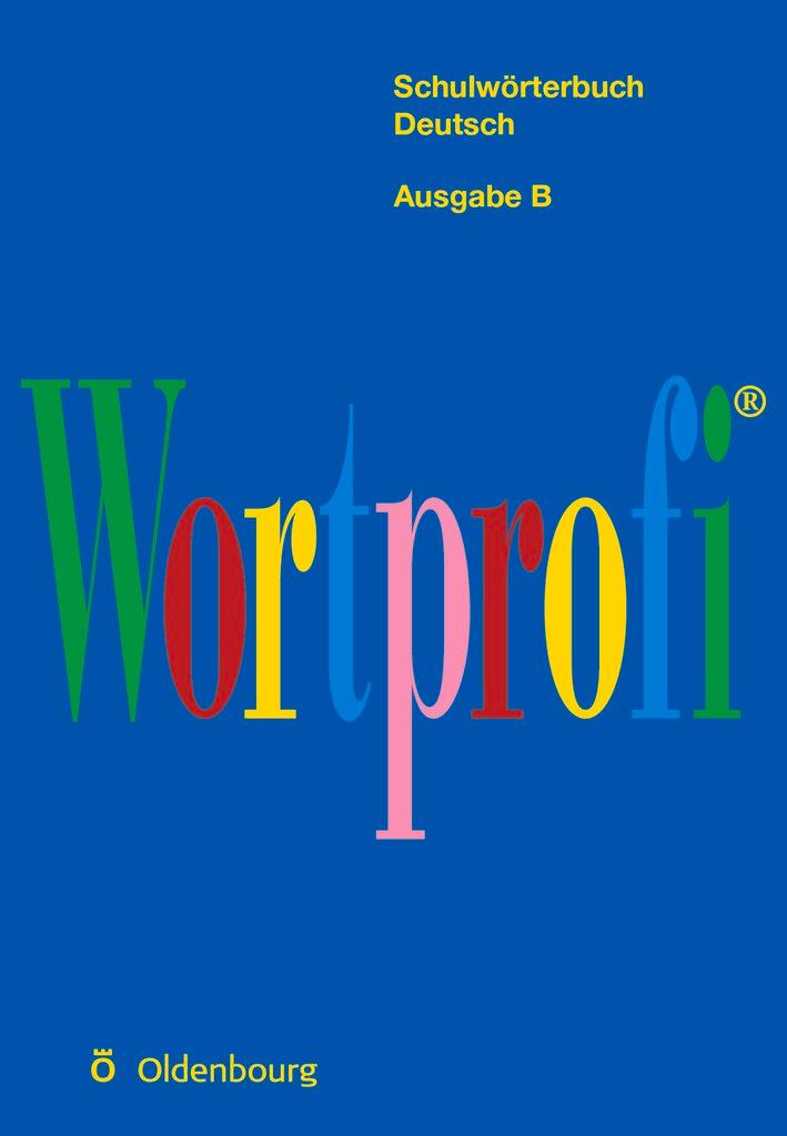 Vorderes Coverbild Wortprofi® - Schulwörterbuch Deutsch - Ausgabe B