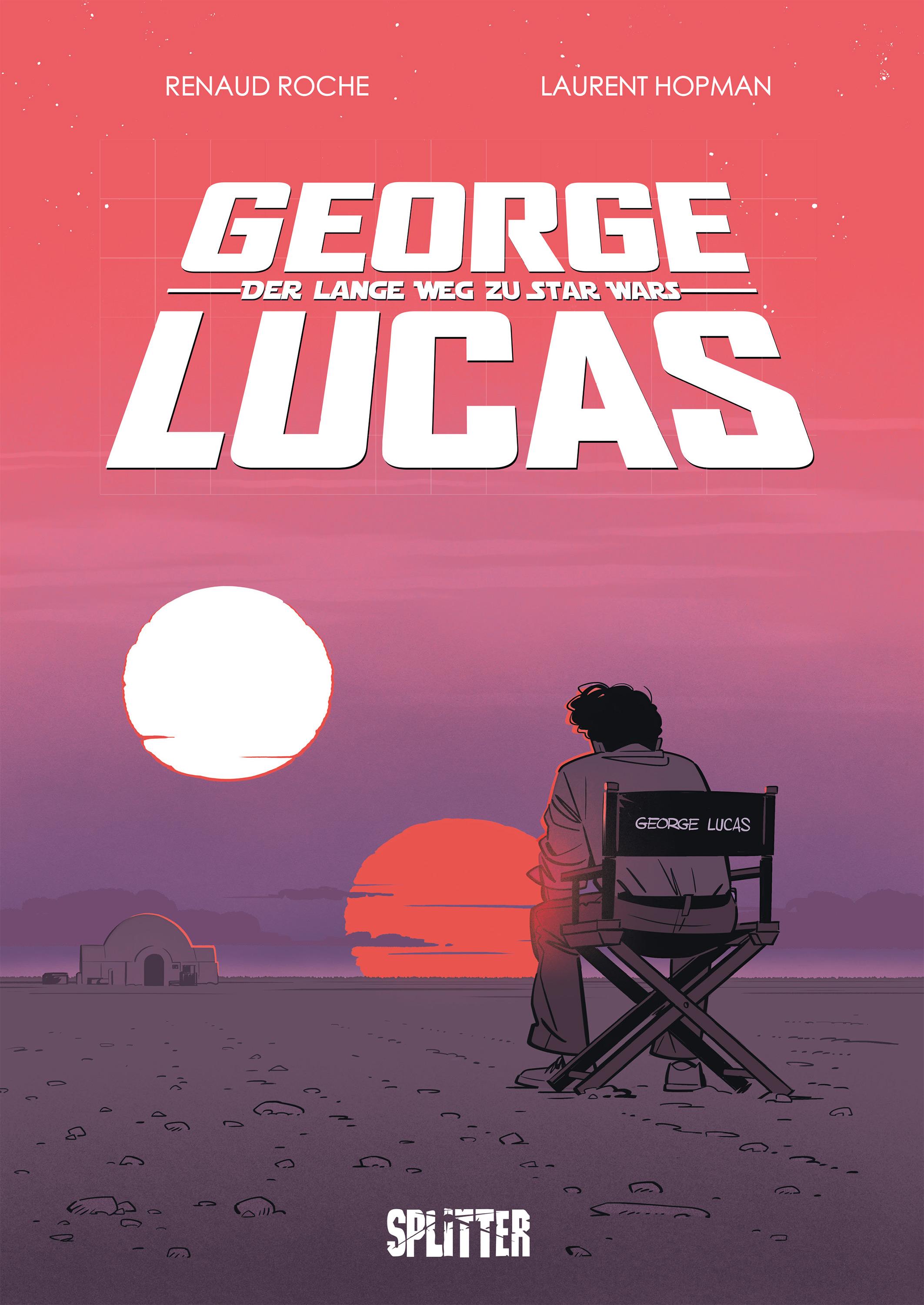 Vorderes Coverbild George Lucas: Der lange Weg zu Star Wars
