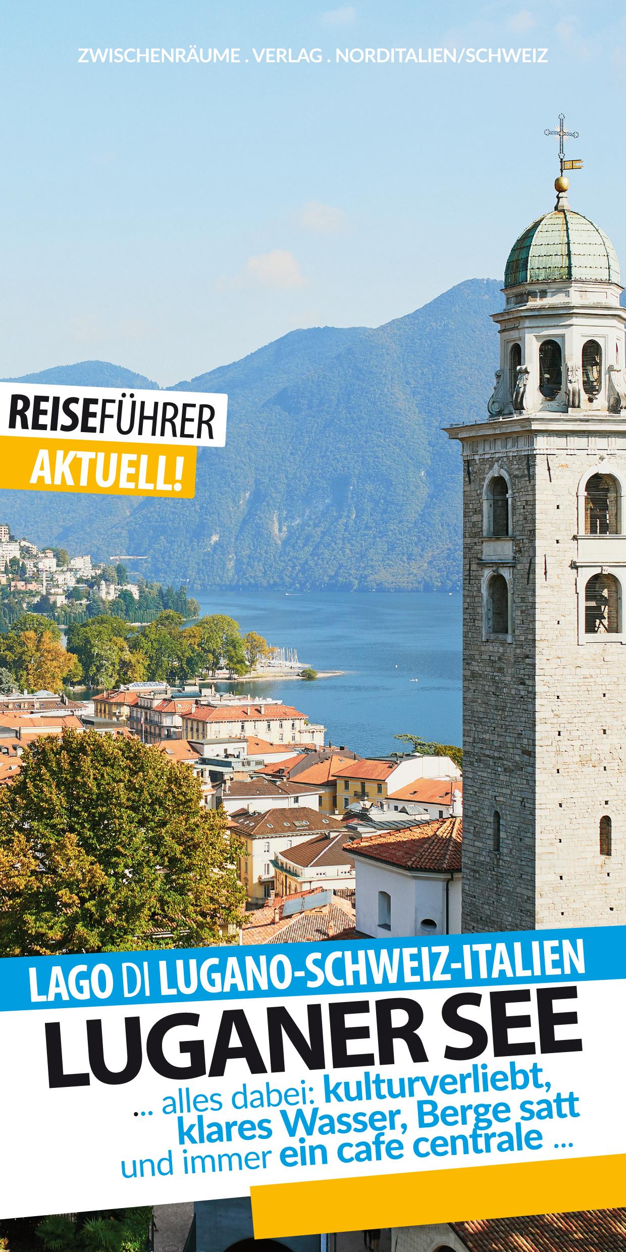 Vorderes Coverbild Luganer See - Reiseführer - Lago di Lugano