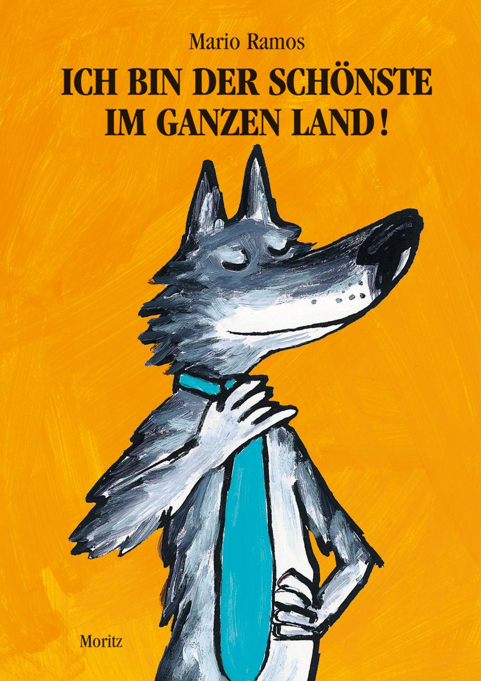 Vorderes Coverbild Ich bin der Schönste im ganzen Land!