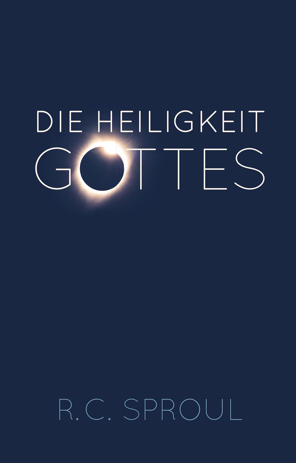 Vorderes Coverbild Die Heiligkeit Gottes