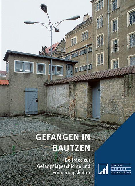 Beispielinhalt (Bild) Gefangen in Bautzen