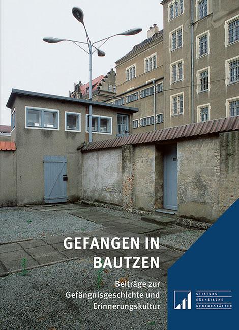 Vorderes Coverbild Gefangen in Bautzen