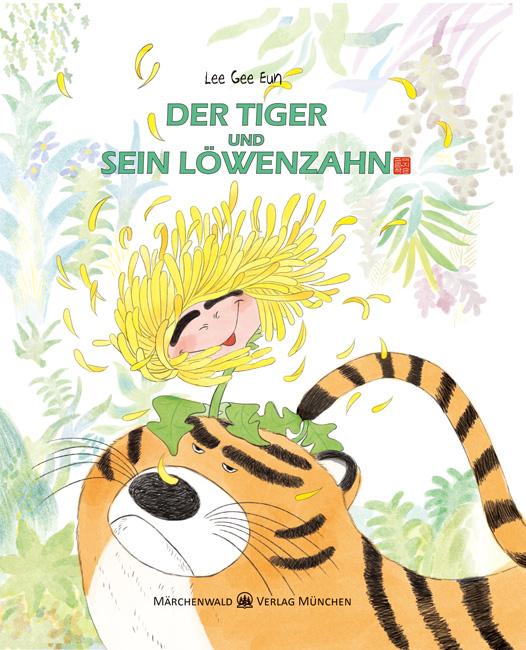 Vorderes Coverbild Der Tiger und sein Löwenzahn