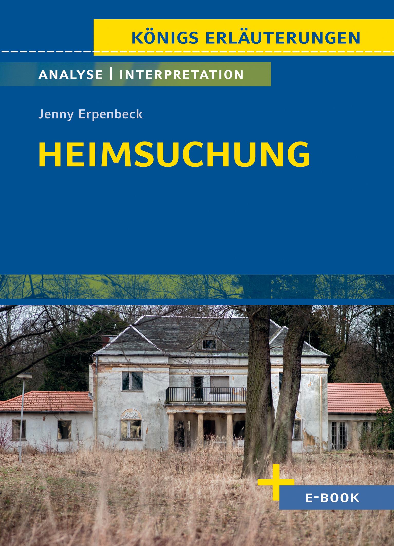 Vorderes Coverbild Heimsuchung von Jenny  Erpenbeck - Textanalyse und Interpretation