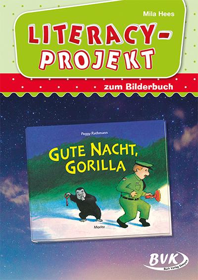 Vorderes Coverbild Literacy-Projekt zum Bilderbuch Gute Nacht, Gorilla
