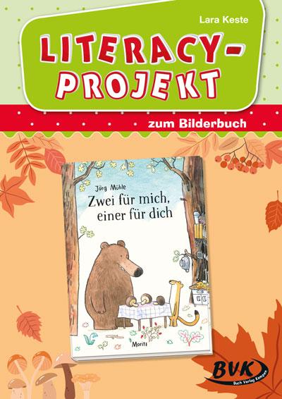 Vorderes Coverbild Literacy-Projekt zum Kinderbuch Zwei für mich, einer für dich