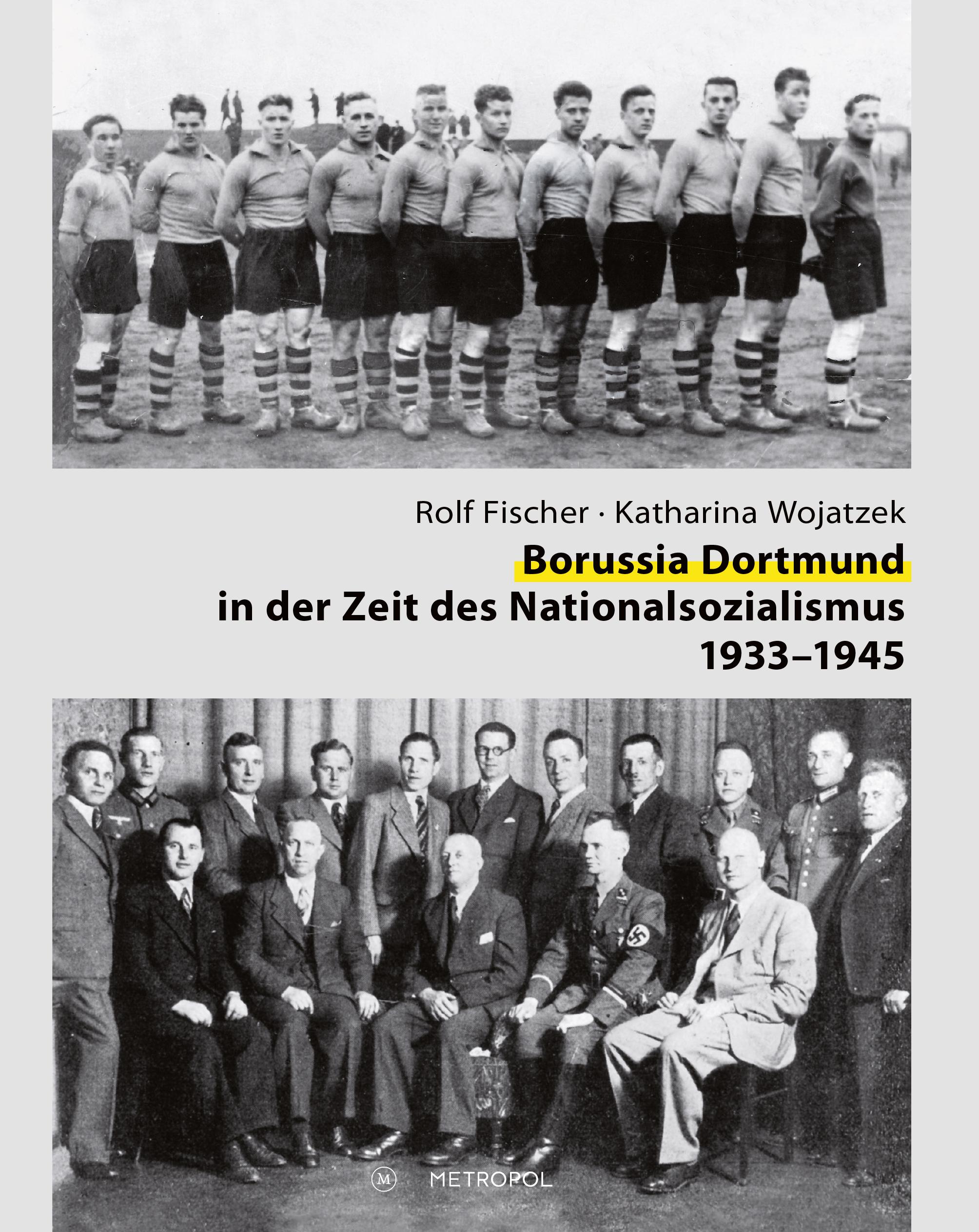 Vorderes Coverbild Borussia Dortmund in der Zeit des Nationalsozialismus 1933-1945