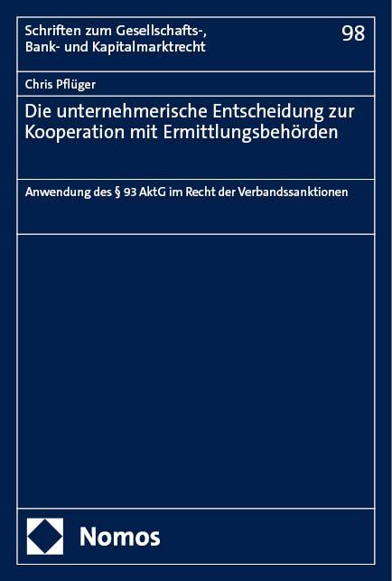 Vorderes Coverbild Die unternehmerische Entscheidung zur Kooperation mit Ermittlungsbehörden