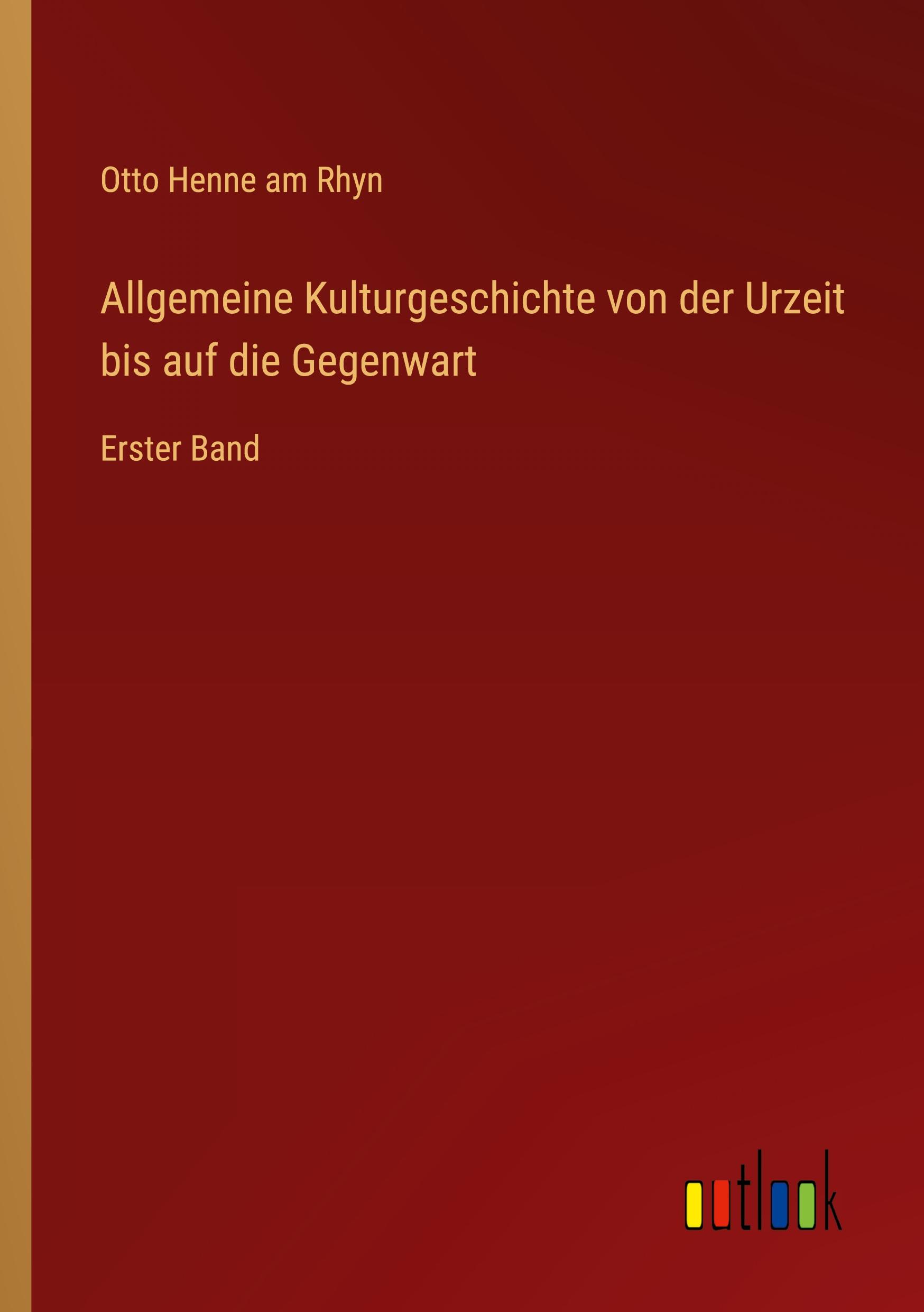 Vorderes Coverbild Allgemeine Kulturgeschichte von der Urzeit bis auf die Gegenwart