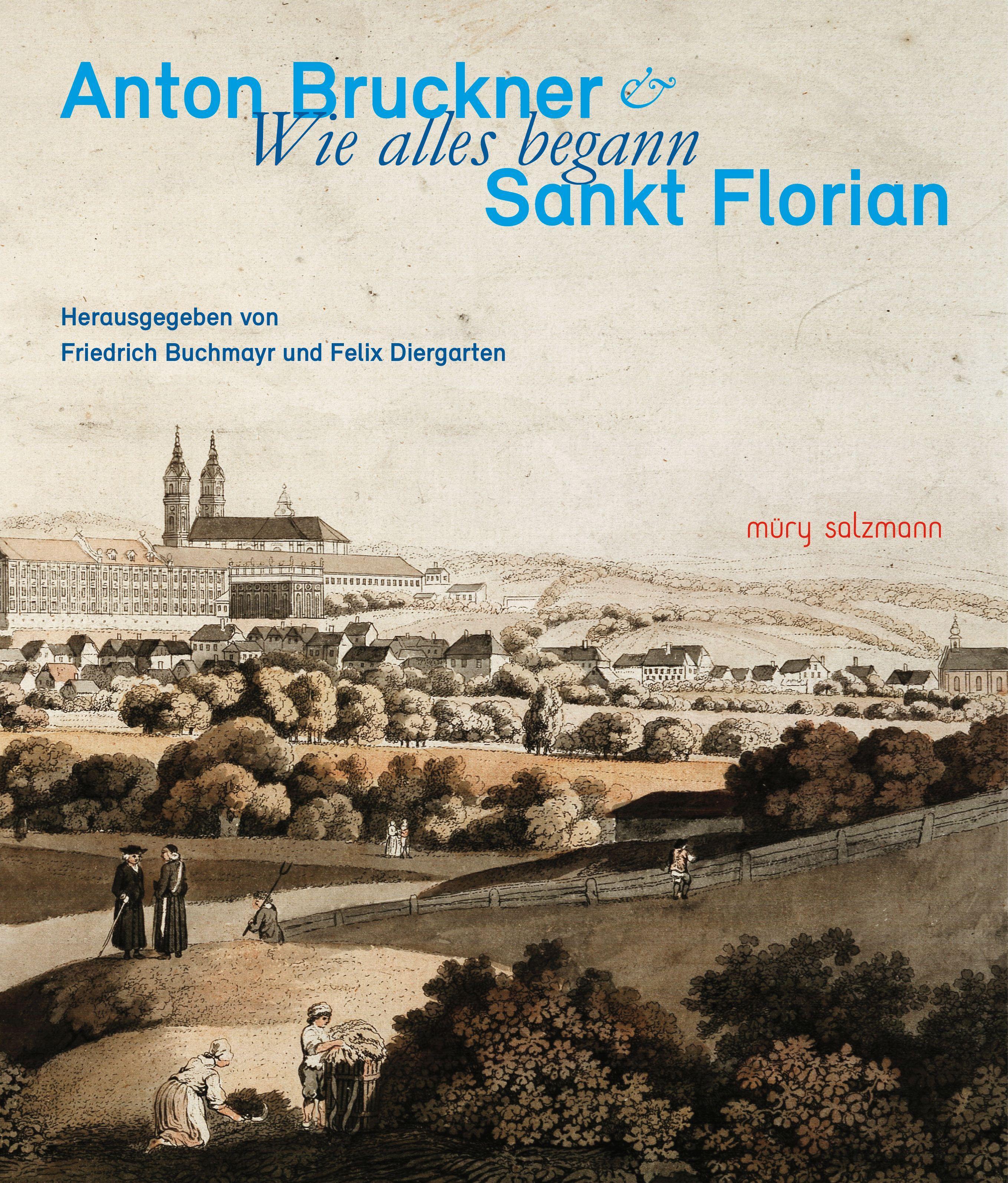 Vorderes Coverbild Anton Bruckner & Sankt Florian