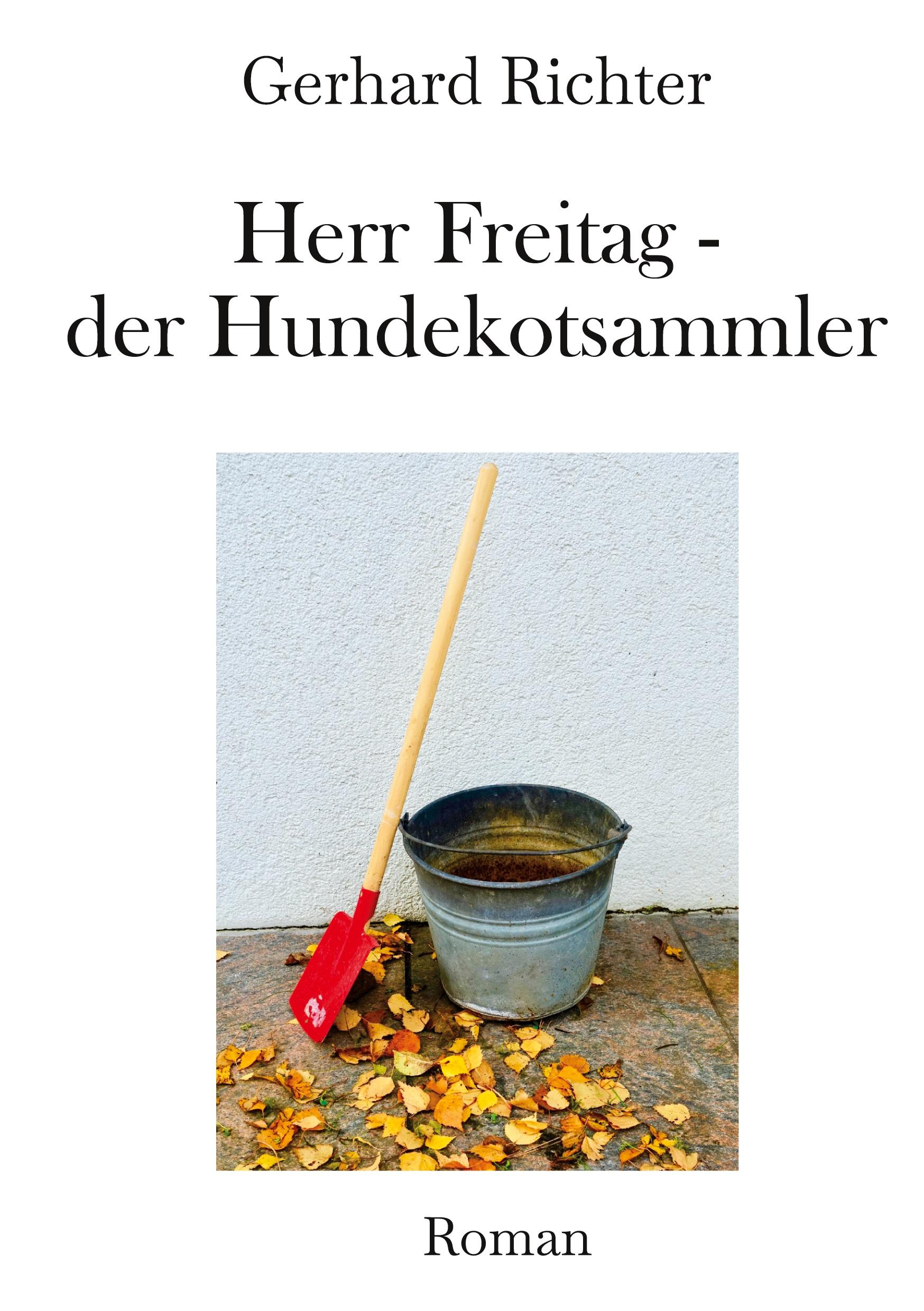 Vorderes Coverbild Herr Freitag - der Hundekotsammler