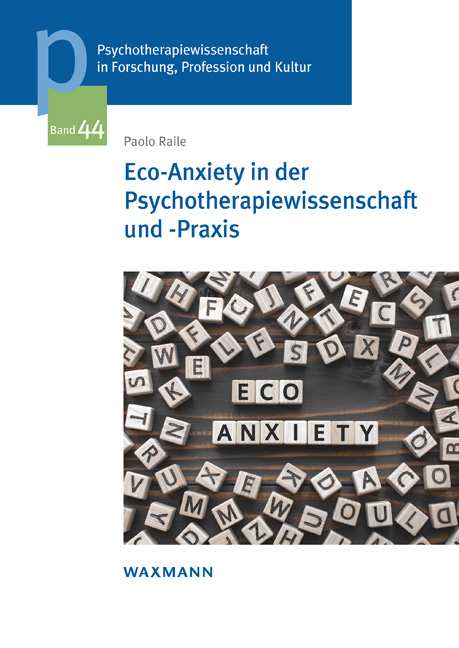 Vorderes Coverbild Eco-Anxiety in der Psychotherapiewissenschaft und -Praxis