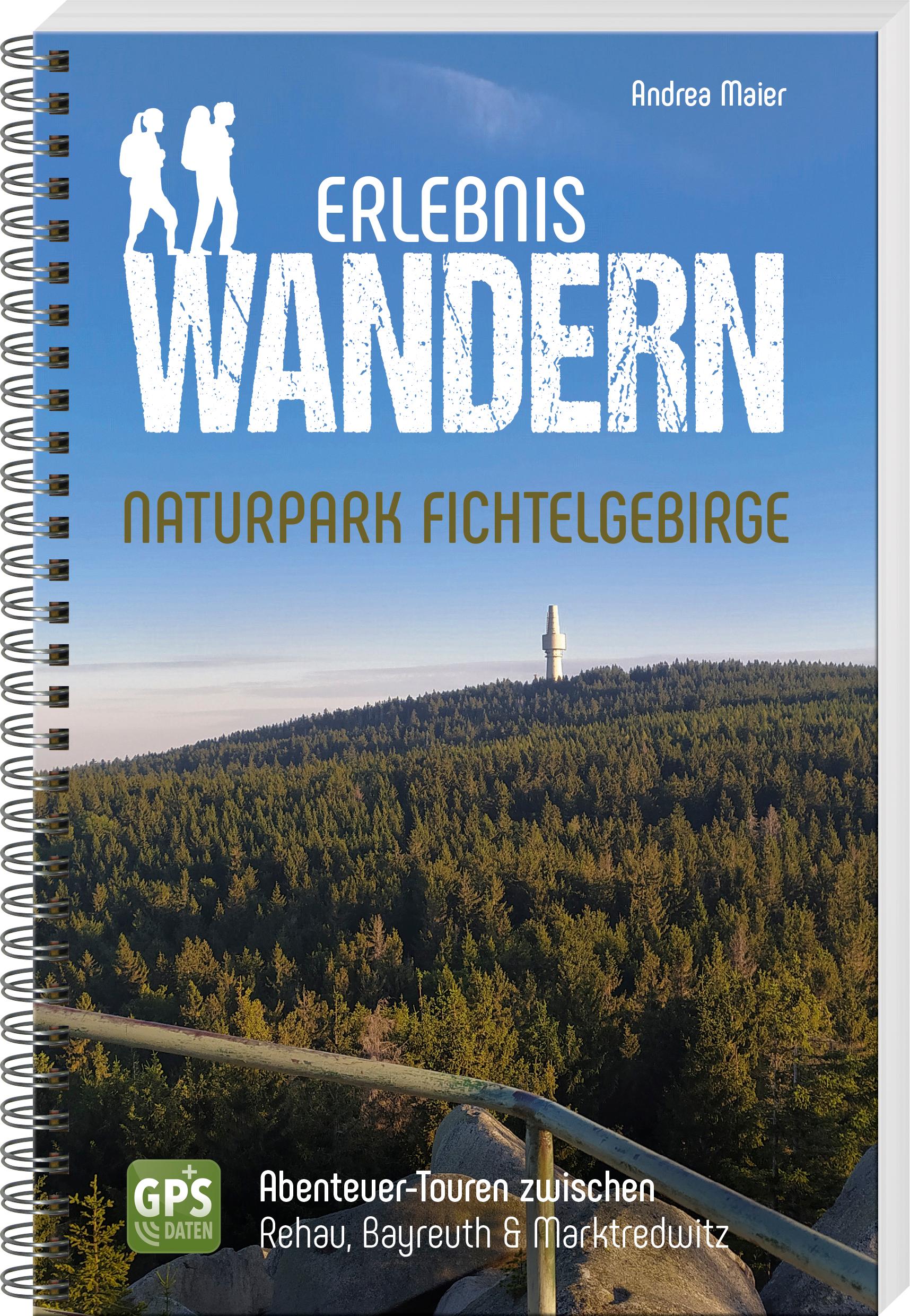 Vorderes Coverbild Erlebniswandern Naturpark Fichtelgebirge