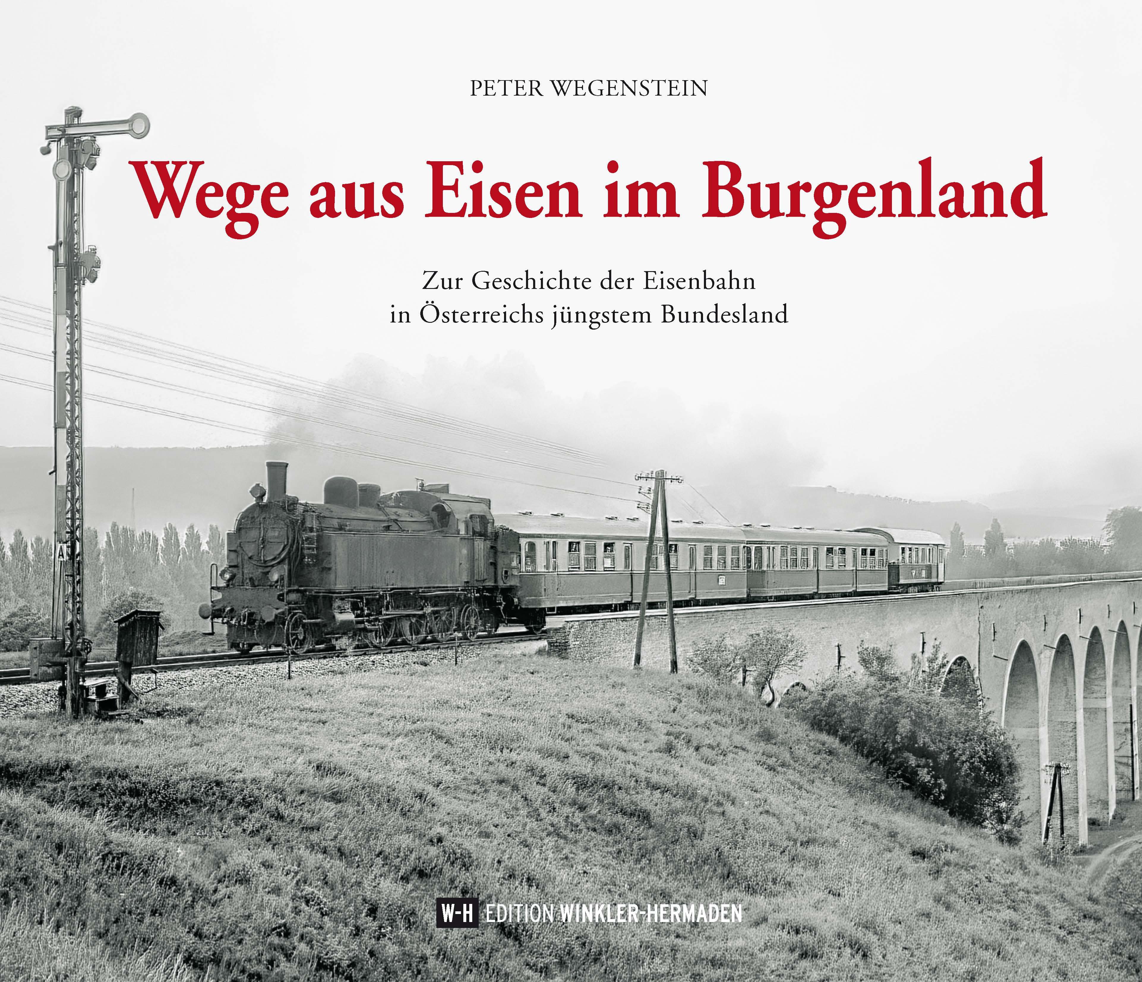 Vorderes Coverbild Wege aus Eisen im Burgenland